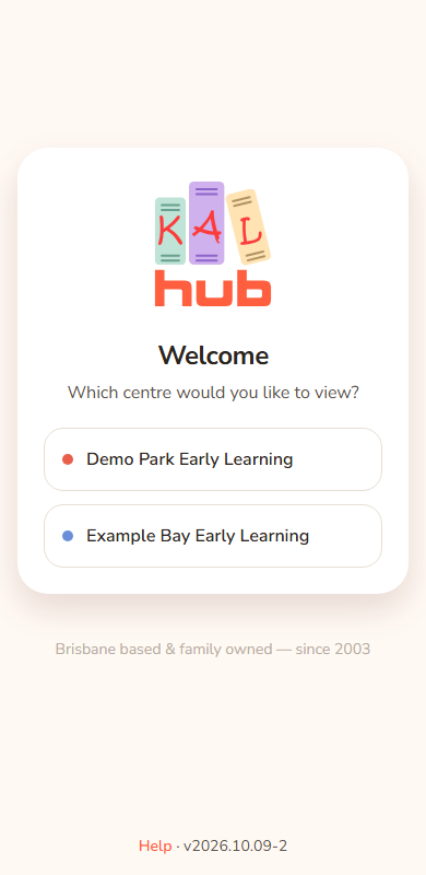 The centre picker on a phone. The page asks Which centre would you like to view? Two buttons follow, Demo Park Early Learning and Example Bay Early Learning, each with a coloured dot.