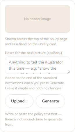 The Header image panel in the editor sidebar for a policy with no picture. A grey box reads No header image. Below it are the line about where the picture shows, the Notes for the next picture box, and the buttons Upload and Generate. Generate is greyed out here because the demo policy has too little text, and the reason is written under the buttons.