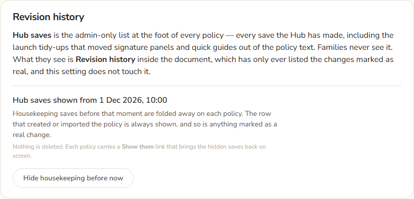 The Revision history section of Settings. It explains the difference between Hub saves and the Revision history families read. A bold line says when Hub saves are shown from, and a Hide housekeeping before now button sits on the right.