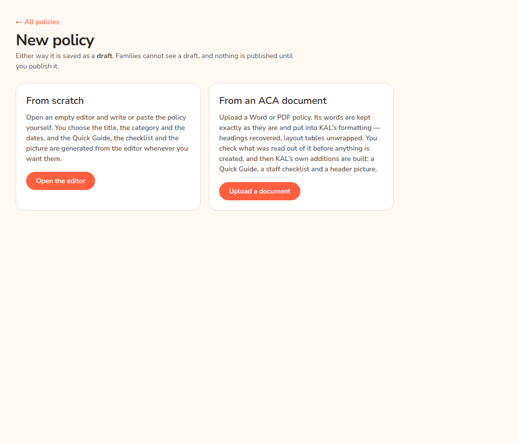 The New policy page in the console. Two cards sit side by side. The left card is called From scratch and has the button Open the editor. The right card, for starting from an uploaded file, has the button Upload a document. A line under the heading says either way the policy is saved as a draft.