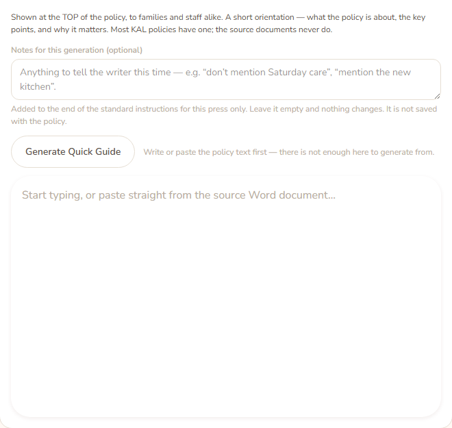 The Quick Guide panel in the policy editor, opened on a policy that does not have one. A help line sits at the top. Below are an optional notes box called Notes for this generation and a Generate Quick Guide button, which is greyed out because the policy has too little text; the reason is written beside it. An empty text box follows.